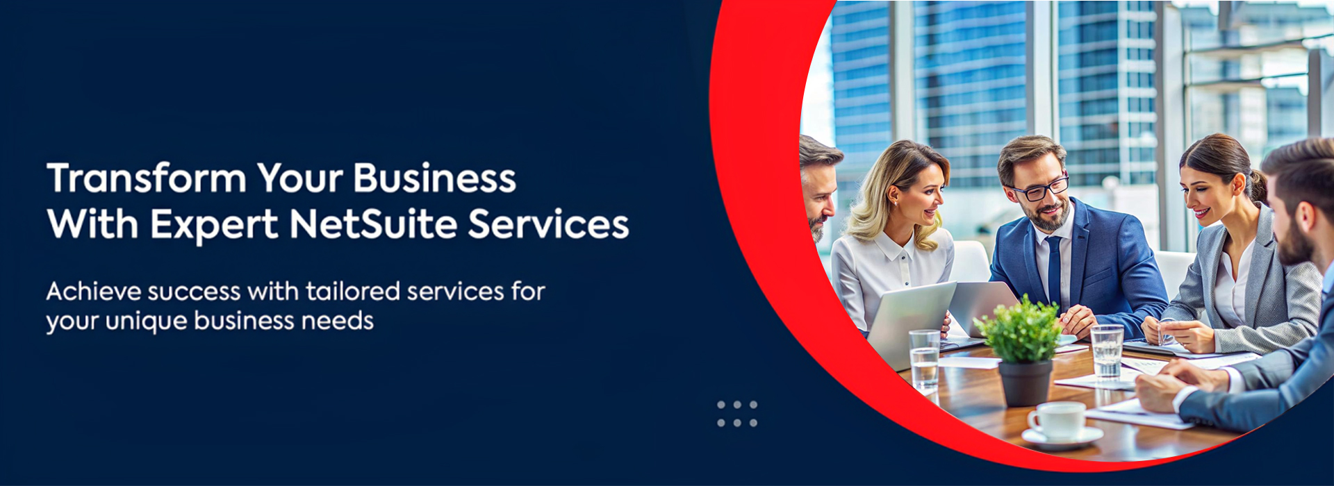 Transform Your Business With Expert NetSuite Services